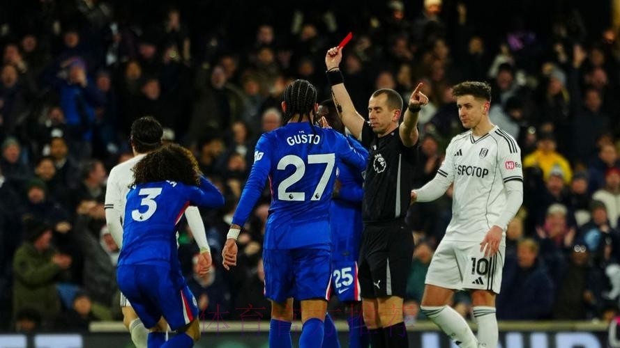 德拉普首球库库雷利亚红牌 十人切尔西1-2富勒姆 德拉普首球库库雷利亚红牌 十人切尔西1-2富勒姆